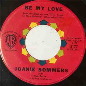 Joanie Sommers With Don Ralke And His Orchestra - Be My Love / Why Don't You Do Right mp3 album