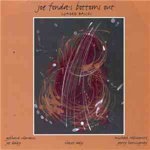 Joe Fonda's Bottoms Out - Loaded Basses mp3 album