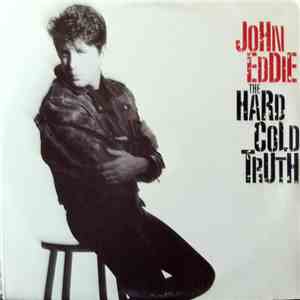 John Eddie - The Hard Cold Truth mp3 album