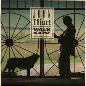 John Hiatt - Walk On mp3 album