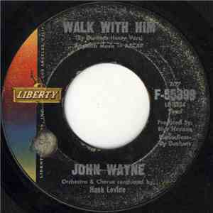 John Wayne - Walk With Him / I Have Faith mp3 album