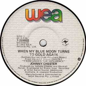 Johnny Chester - When My Blue Moon Turns To Gold Again mp3 album