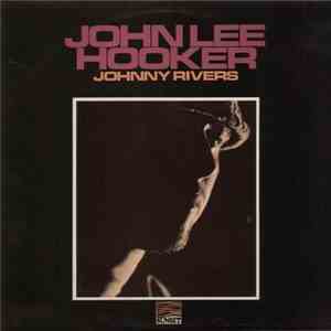 Johnny Rivers - John Lee Hooker mp3 album