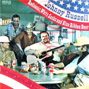 Johnny Russell  - Rednecks, White Socks And Blue Ribbon Beer mp3 album