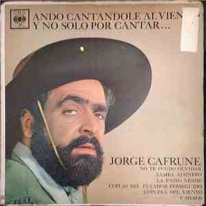 Jorge Cafrune - Ando Cantándole Al Viento Y No Sólo Por Cantar... mp3 album