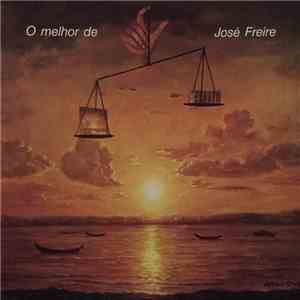 José Freire - O Melhor De José Freire mp3 album