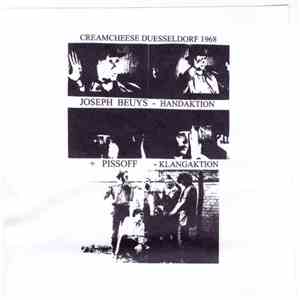 Joseph Beuys + PISSOFF - Creamcheese Duesseldorf 1968 - Handaktion - Klangaktion mp3 album