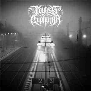 Joyless Euphoria - Joyless Euphoria mp3 album