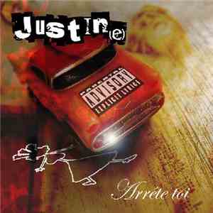 Justin(e) - Arrête Toi mp3 album