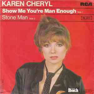 Karen Cheryl - Show Me You're Man Enough mp3 album