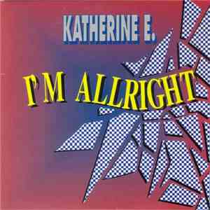 Katherine E. - I'm Allright mp3 album