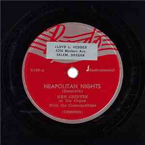 Ken Griffin  With The Cosmopolitans  - Neapolitan Nights / After The Ball mp3 album