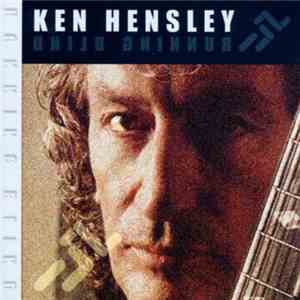 Ken Hensley - Running Blind mp3 album