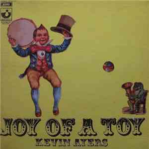 Kevin Ayers - Joy Of A Toy mp3 album