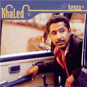 Khaled - Kenza mp3 album