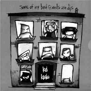 Kid Koala - Some Of My Best Friends Are DJs mp3 album