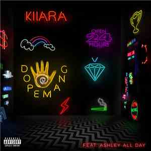 Kiiara feat. Ashley All Day - Dopemang mp3 album