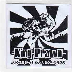 King Prawn - Done Days / Solemn Man mp3 album