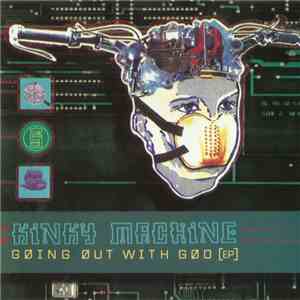 Kinky Machine - Going Out With God EP mp3 album