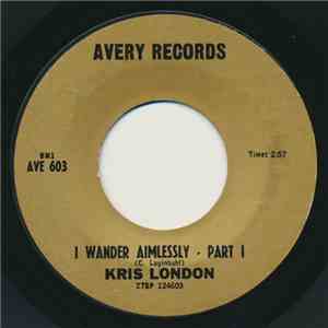 Kris London - I Wander Aimlessly mp3 album