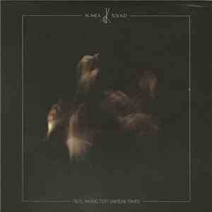 Kumea Sound - Real Music For Unreal Times mp3 album
