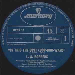 L.A. Boppers - Is This The Best (Bop-Doo-Wah) mp3 album