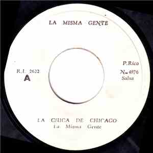 La Misma Gente / Roberto Blades - La Chica De Chicago / Casco mp3 album