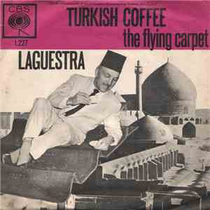 Laguestra And His Orchestra - Turkish Coffee / The Flying Carpet mp3 album