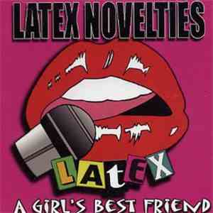 Latex Novelties - A Girl's Best Friend! mp3 album