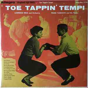 Lawrence Welk And Orchestra / Frank Yankovic And His Yanks - Toe Tappin' Tempi mp3 album