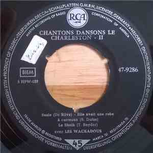 Les Wackadous - Chantons Dansons Le Charleston - II mp3 album