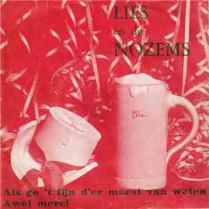 Lies En De Nozems, Viekus, Wardje, Jakke  - Awel Merci/Als Ge 'T Fijn D'Er Van Moest Weten mp3 album