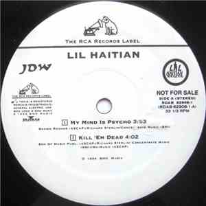 Lil Haitian - My Mind Is Psycho / Kill 'Em Dead / The Bomb / I Got The Vibes mp3 album
