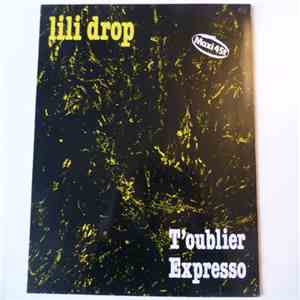Lili Drop - T'Oublier mp3 album