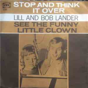 Lill & Bob Lander - Stop and Think It Over / See the Funny Little Clown mp3 album