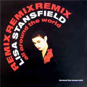 Lisa Stansfield - All Around The World (Remix) mp3 album