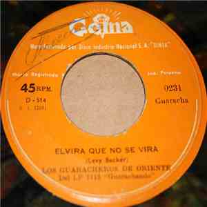 Los Guaracheros De Oriente - Elvira Que No Se Vira mp3 album