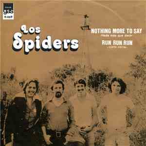 Los Spiders - Nothing More To Say -Nada Mas Que Decir mp3 album