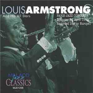 Louis Armstrong And His All Stars - Paris Jazz Concert Olympia: 24 April 1962 mp3 album