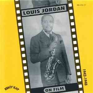 Louis Jordan - On Film 1942-1948 mp3 album