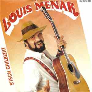 Louis Menar - s'Isch Chilbiziit mp3 album