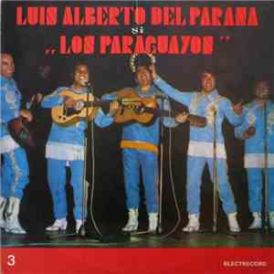 Luis Alberto Del Parana și „Los Paraguayos“ - 3 mp3 album