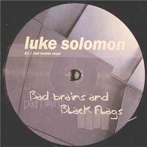 Luke Solomon - Bad Brains And Black Flags mp3 album