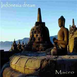 Macro-Cats - Indonesia Dream mp3 album