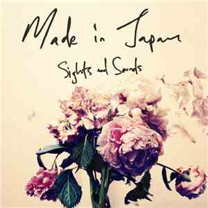 Made In Japan  - Sights And Sounds mp3 album