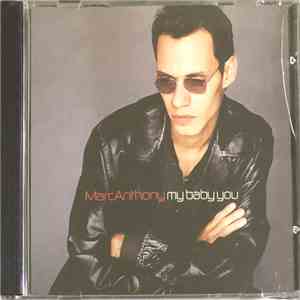 Marc Anthony - My Baby You mp3 album