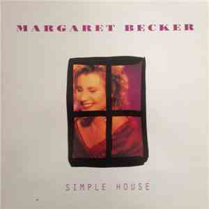 Margaret Becker - Simple House mp3 album