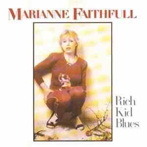 Marianne Faithfull - Rich Kid Blues mp3 album
