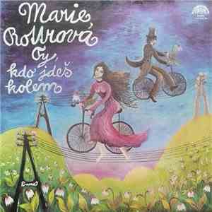 Marie Rottrová - Ty, Kdo Jdeš Kolem mp3 album