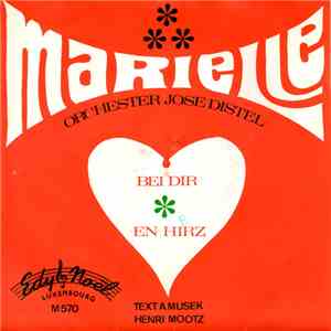 Marielle, Orchester Jose Distel - Bei DIr / En Hirz mp3 album